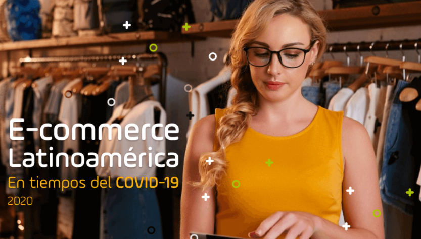 Reporte PayU: E-commerce en Latinoamérica en tiempos del Covid-19